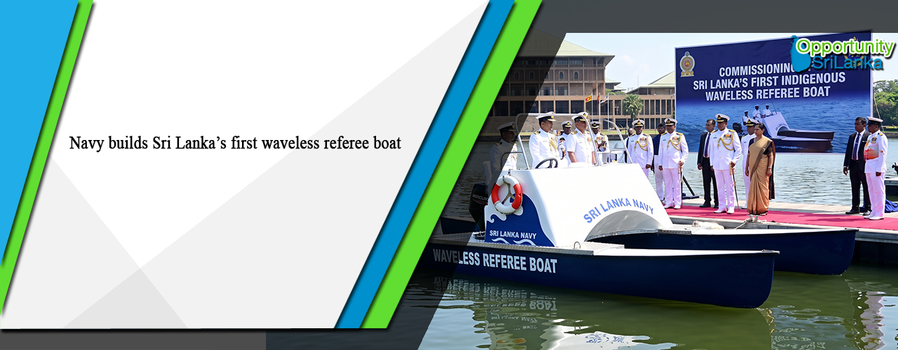 Navy builds Sri Lanka’s first waveless referee boat