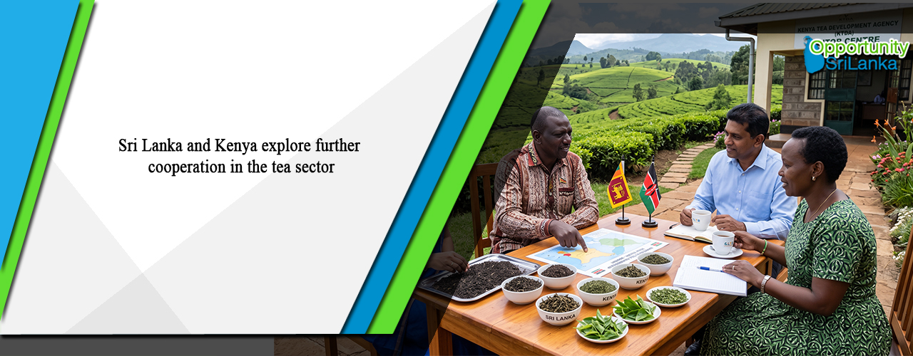 Sri Lanka and Kenya explore further cooperation in the tea sector