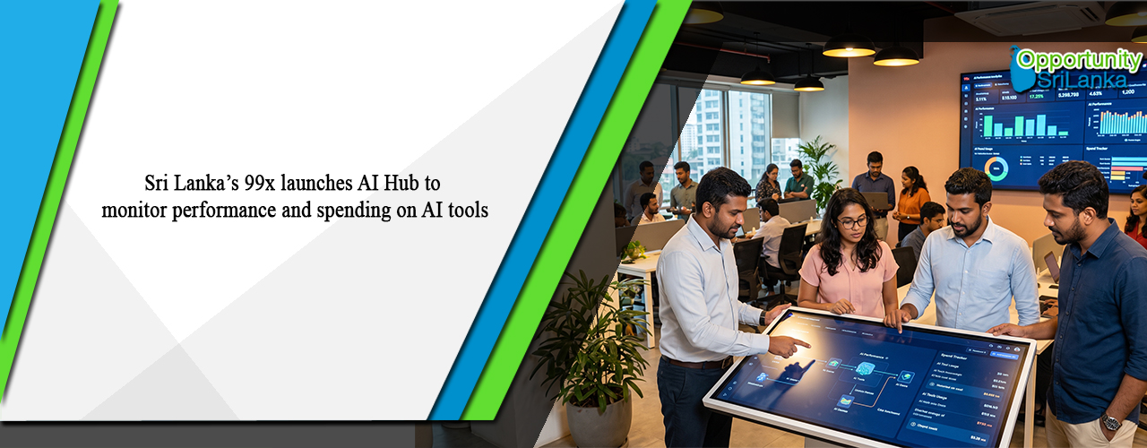 Sri Lanka’s 99x launches AI Hub to monitor performance and spending on AI tools