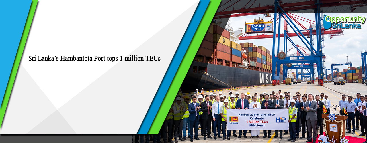 Sri Lanka’s Hambantota Port tops 1 million TEUs