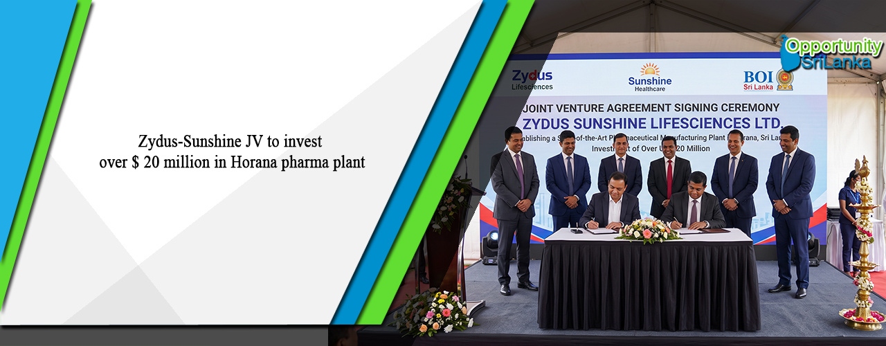 Zydus-Sunshine JV to invest over $ 20 million in Horana pharma plant